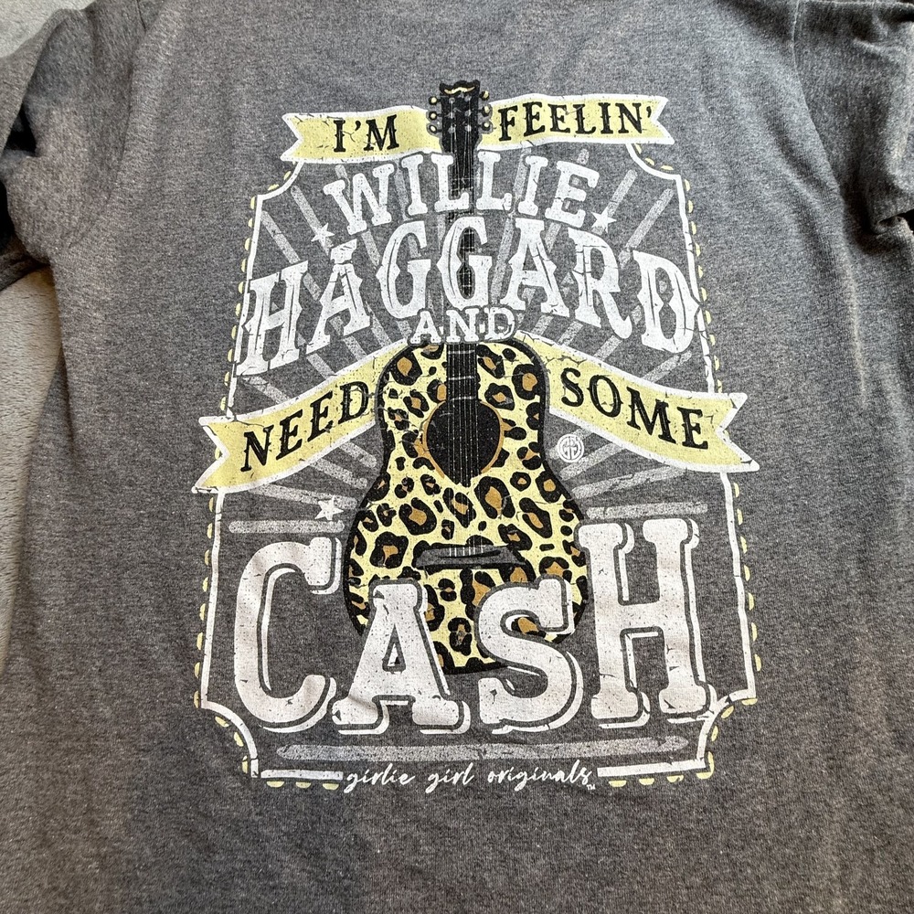 Girlie Girl Originals "I'm Feelin' Willie Haggard and Need Some Cash" Graphic Lo